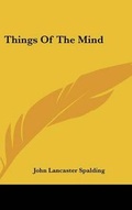 Bild: Things Of The Mind - Kessinger Publishing