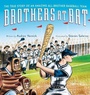 Cover: Brothers at Bat: The True Story of an Amazing All-Brother Baseball Team - Houghton Mifflin