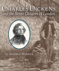 Cover: Charles Dickens and the Street Children of London - Houghton Mifflin