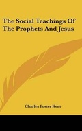 Abbildung von: The Social Teachings Of The Prophets And Jesus - Kessinger Publishing