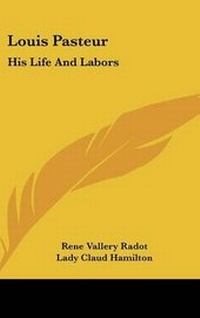 Enlarge image Cover: Louis Pasteur - Kessinger Publishing