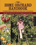 Cover: The Home Orchard Handbook - Quarry Books