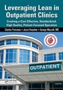 Cover: Leveraging Lean in Outpatient Clinics - Apple Academic Press Inc.