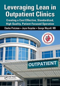 Enlarge image Cover: Leveraging Lean in Outpatient Clinics - Apple Academic Press Inc.