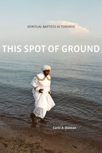 Enlarge image Cover: This Spot of Ground - Wilfrid Laurier University Press