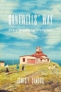 Cover: Cantwells' Way - Fernwood Publishing Co Ltd