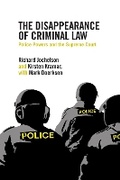 Cover: The Disappearance of Criminal Law - Fernwood Publishing Co Ltd