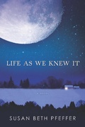 Cover: Life As We Knew It - Clarion Books