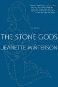 Cover: The Stone Gods - Mariner Books