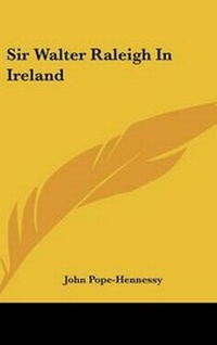 Enlarge image Cover: Sir Walter Raleigh In Ireland - Kessinger Publishing