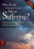 Cover: Why Would a Good God Allow Suffering? - Discovery House Publishers