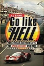 Cover: Go Like Hell - Mariner Books