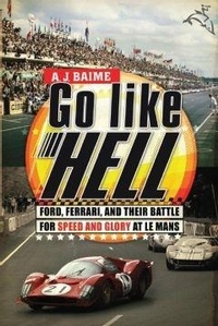 Enlarge image Cover: Go Like Hell - Mariner Books