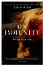 Cover: On Immunity - Graywolf Press