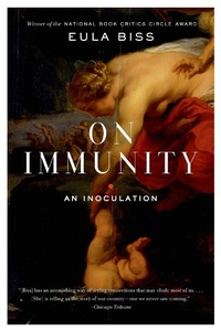 Enlarge image Cover: On Immunity - Graywolf Press