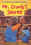 Cover: Mr. Crumb's Secret - Upstart Books