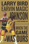 Cover: When the Game Was Ours - Mariner Books