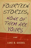 Cover: Fourteen Stories, None of Them Are Yours - Fiction Collective Two