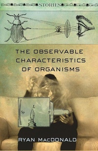 Enlarge image Cover: The Observable Characteristics of Organisms - Fiction Collective Two
