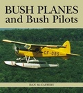 Cover: Bush Planes and Bush Pilots - Lorimer
