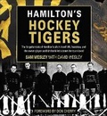 Cover: Hamilton's Hockey Tigers - Lorimer