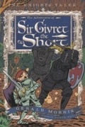 Cover: The Adventures of Sir Givret the Short - HMH Books for Young Readers