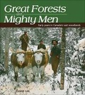 Cover: Great Forests and Mighty Men - Lorimer