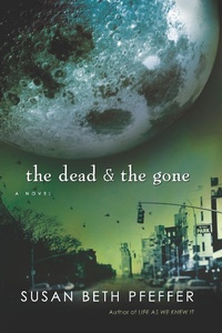 Enlarge image Cover: Dead and The Gone - Clarion Books
