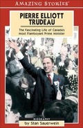 Cover: Pierre Elliot Trudeau - Amazing Stories