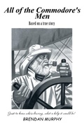 Cover: All of the Commodore's Men - Xlibris
