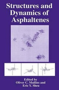 Enlarge image Cover: Structures and Dynamics of Asphaltenes - Springer