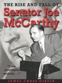 Cover: Rise and Fall of Senator Joe McCarthy - Clarion Books