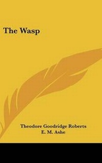 Enlarge image Cover: The Wasp - Kessinger Publishing