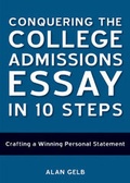 Cover: Conquering the College Admissions Essay in 10 Steps - Ten Speed Press