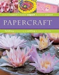 Cover: Instant Expert: Papercraft - Thunder Bay Press
