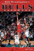 Cover: Bill Wennington's Tales from the Bulls Hardwood - Sports Publishing LLC