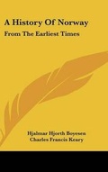 Cover: A History Of Norway - Kessinger Publishing