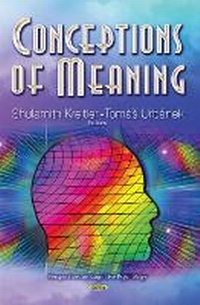 Enlarge image Cover: Conceptions of Meaning - Nova Science Publishers Inc