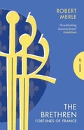 Cover: The Brethren: Fortunes of France 1 - Pushkin Press