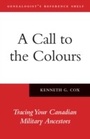 Cover: A Call to the Colours - ONTARIO GENEALOGICAL SOCIETY