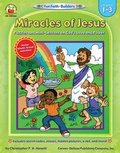 Cover: Miracles of Jesus, Grades 1 - 3 - Carson Dellosa Publishing Company
