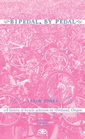 Cover: Bipedal, By Pedal - Microcosm Publishing