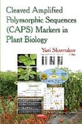 Cover: Cleaved Amplified Polymorphic Sequence (CAPS) Markers in Plant Biology - Nova Science Publishers Inc