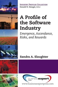 Enlarge image Cover: A PROFILE OF THE SOFTWARE INDU - Business Expert Press