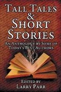 Cover: Tall Tales and Short Stories - BLACK ROSE WRITING