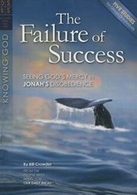 Enlarge image Cover: The Failure of Success - Our Daily Bread Publishing