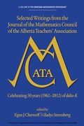 Cover: Selected writings from the Journal of the Mathematics Council of the Alberta Teachers' Association - Information Age Publishing