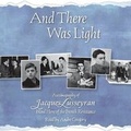 Cover: And There Was Light - Morning Light Press
