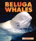 Cover: Beluga Whales - Child's World
