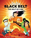 Cover: Julie Black Belt: The Belt of Fire - Immedium